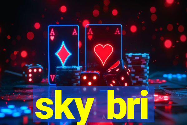 sky bri